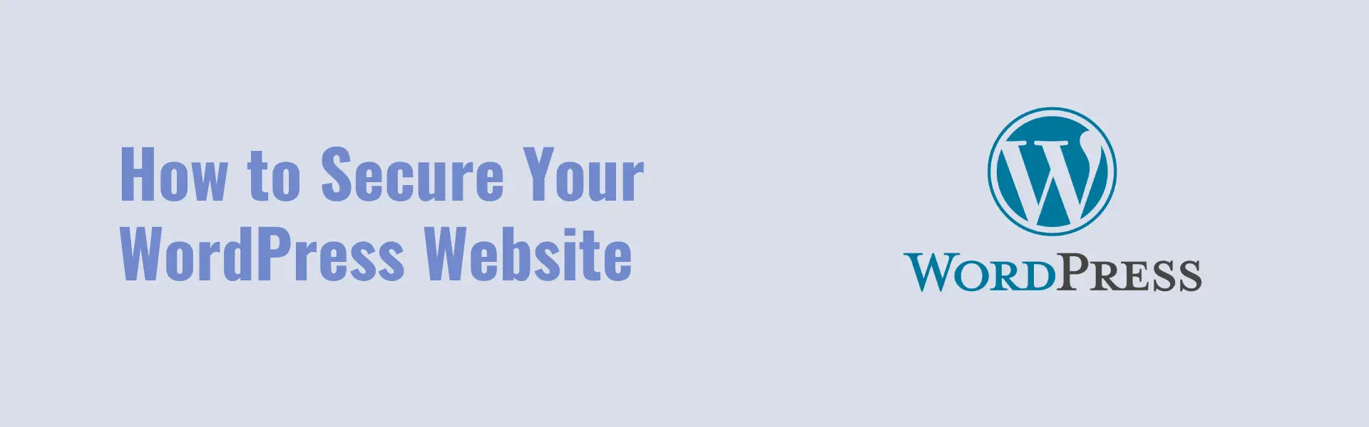 How to Secure Your WordPress Website